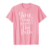 Load image into Gallery viewer, You Can't Handle The Ruth Bader Ginsburg Feminism Shirt
