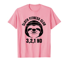Load image into Gallery viewer, Sloth Fitness Club 3, 2, 1 No T-Shirt | Funny Fitness Shirt
