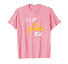 Load image into Gallery viewer, Funny shirts V-neck Tank top Hoodie sweatshirt usa uk au ca gifts for It&#39;s My Gotcha Day Shirt Adoption Foster Gift Kid Adopted 541984

