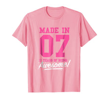 Load image into Gallery viewer, Funny shirts V-neck Tank top Hoodie sweatshirt usa uk au ca gifts for Made In 2007 Awesome 11th Birthday Girl Shirt Pink T-shirt 1122761
