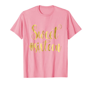 Funny shirts V-neck Tank top Hoodie sweatshirt usa uk au ca gifts for 16th Birthday T-Shirt Gift Hashtag Sweet Sixteen Girls 16 195304