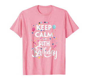 Funny shirts V-neck Tank top Hoodie sweatshirt usa uk au ca gifts for Keep Calm It's My 14Th Birthday T-Shirt 14 Years Old Shirt 871302