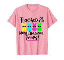 Load image into Gallery viewer, Funny shirts V-neck Tank top Hoodie sweatshirt usa uk au ca gifts for Teacher Of The Most Awesome Peeps T-Shirt Funny Tee 1625432
