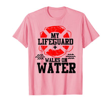 Load image into Gallery viewer, Funny shirts V-neck Tank top Hoodie sweatshirt usa uk au ca gifts for My Lifeguard Walks on Water Christian Christianity T Shirt 3812791
