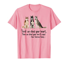 Load image into Gallery viewer, Then We Steal Your Bed &amp; Sofa Your Siberian Husky Tshirt
