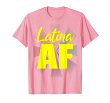 Load image into Gallery viewer, Funny shirts V-neck Tank top Hoodie sweatshirt usa uk au ca gifts for Latina AF Gifts Latinas Pride for Women and Latin Girls T-Shirt 2209917
