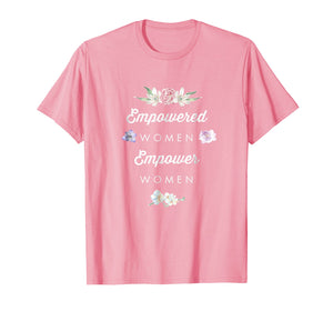 Funny shirts V-neck Tank top Hoodie sweatshirt usa uk au ca gifts for feminist tshirt - empowered women empower women 3184596