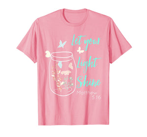 Funny shirts V-neck Tank top Hoodie sweatshirt usa uk au ca gifts for Let Your Light Shine Jar Flowers Butterfly T-Shirt 1078218