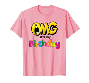 OMG Its My Birthday Emoji Shirt For Kids Women and Men