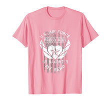 Load image into Gallery viewer, Proud Air Force Mom Shirt - My Daughter My Hero Tshirt Gifts
