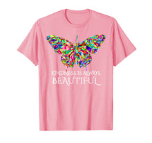 Load image into Gallery viewer, Butterfly T-Shirt Kindness Is Always Beautiful
