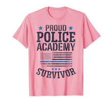 Load image into Gallery viewer, Funny shirts V-neck Tank top Hoodie sweatshirt usa uk au ca gifts for Proud Police Academy Survivor T shirt Funny Graduation Gift 845674
