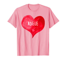Load image into Gallery viewer, Funny shirts V-neck Tank top Hoodie sweatshirt usa uk au ca gifts for I Love ADELE - Love Heart T-shirt, Gifts Valentine&#39;s Day 752963
