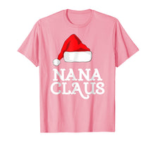 Load image into Gallery viewer, Funny shirts V-neck Tank top Hoodie sweatshirt usa uk au ca gifts for Nana Claus Christmas Family T-Shirt 836617
