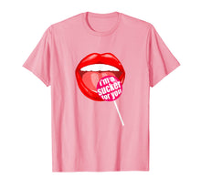 Load image into Gallery viewer, Funny shirts V-neck Tank top Hoodie sweatshirt usa uk au ca gifts for I&#39;m a Sucker For You shirt - Candy Pop Fans Lollipop  T-Shirt 69034
