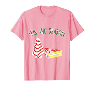 The Season Little Debbie Inspired Christmas Tree Snack Cake T-Shirt