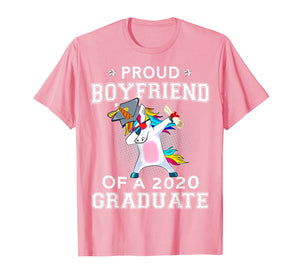 Proud Boyfriend Of A 2020 Graduate Unicorn Dabbing Gift T-Shirt