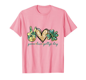Peace love Patty's Day Clover TShirt St Patrick's Day Gifts T-Shirt612190