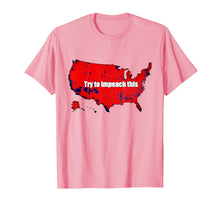 Load image into Gallery viewer, Try to impeach this Trump impeachment American vintage map T-Shirt

