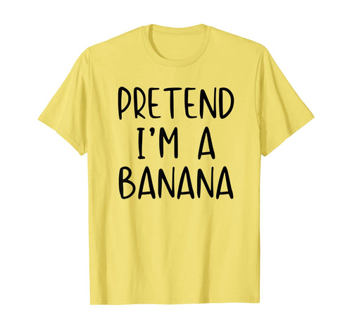 Pretend Banana Costume Halloween Lazy Easy Last Minute T-Shirt