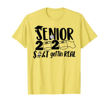 Load image into Gallery viewer, Senior 2020 Shit Gettin&#39; Real Funny Toilet Paper Apocalypse TShirt112024
