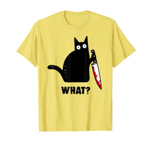 Load image into Gallery viewer, Cat What? Funny Black Cat Shirt, Murderous Cat With Knife T-Shirt 48352
