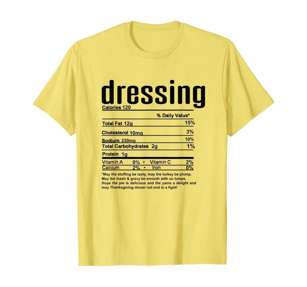 Thanksgiving Dressing Nutritional Facts T-Shirt