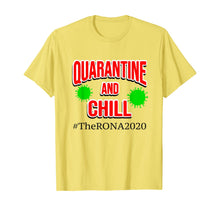 Load image into Gallery viewer, The Rona 2020 Quarantine and Chill TShirt269204
