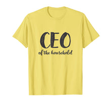 Load image into Gallery viewer, Funny shirts V-neck Tank top Hoodie sweatshirt usa uk au ca gifts for CEO Of The Household Shirt Funny Mothers Day Gifts Daughter 1301532
