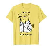 Load image into Gallery viewer, Funny shirts V-neck Tank top Hoodie sweatshirt usa uk au ca gifts for Doctor T-shirt, Trust Me I&#39;m A Dogtor Funny T-shirt 503135
