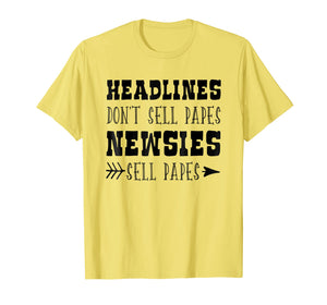 Funny shirts V-neck Tank top Hoodie sweatshirt usa uk au ca gifts for HEADLINES - DON'T SELL PAPES NEWSIES SELL PAPES T-shirt 1093055