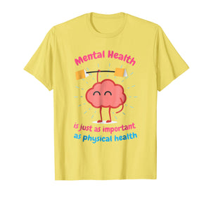 Funny shirts V-neck Tank top Hoodie sweatshirt usa uk au ca gifts for Mental Health Is Just Physical Health Motivational tshirt 1760972