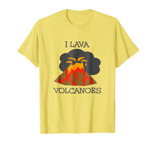 Load image into Gallery viewer, Funny shirts V-neck Tank top Hoodie sweatshirt usa uk au ca gifts for I Lava Volcanoes T-Shirt, Volcano Lover Geology Shirt 2859945

