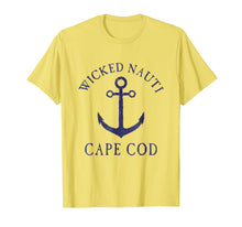 Load image into Gallery viewer, Funny shirts V-neck Tank top Hoodie sweatshirt usa uk au ca gifts for Wicked Nauti Cape Cod Funny Nautical Distressed T-shirt 3072036
