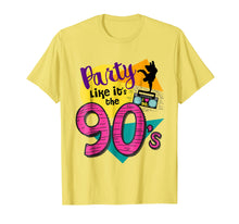 Load image into Gallery viewer, Funny shirts V-neck Tank top Hoodie sweatshirt usa uk au ca gifts for 90s Party Tshirt - Party Like It&#39;s the 90s - Retro Throwback 1667927
