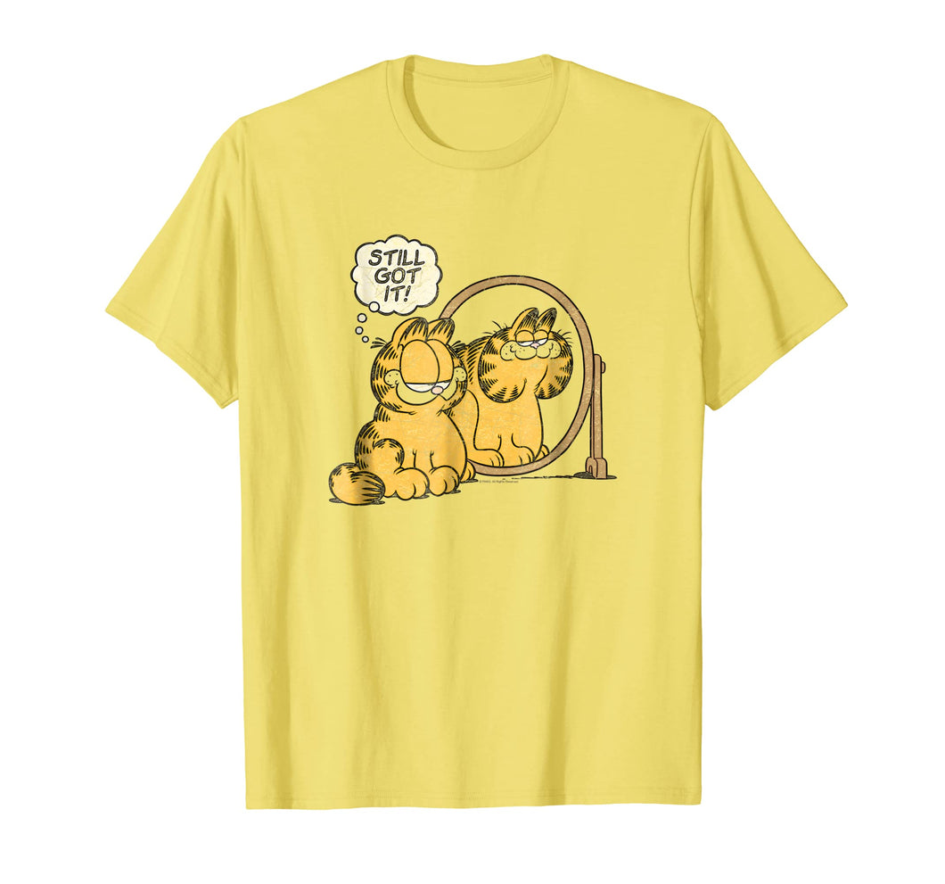 Garfield Still Got It T Shirt