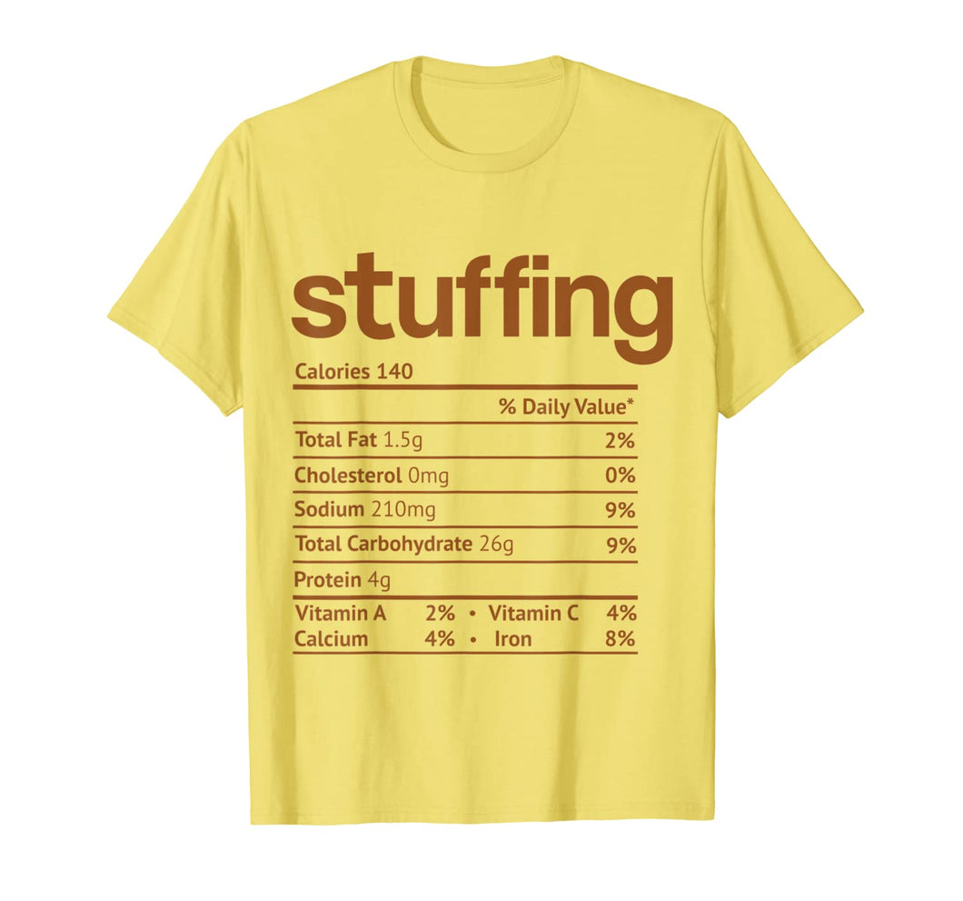 Stuffing Nutrition Facts Funny Thanksgiving Christmas food T-Shirt