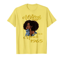 Load image into Gallery viewer, A Queen Was Born in March 1965 55th Birthday Gifts T-Shirt-2298075
