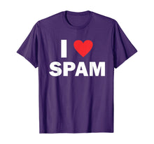 Load image into Gallery viewer, Funny shirts V-neck Tank top Hoodie sweatshirt usa uk au ca gifts for I Love Spam T-Shirt 989496
