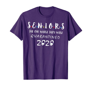 Seniors The One Where They Were Quarantined 2020 TShirt231591