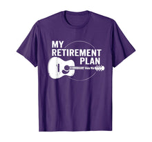 Load image into Gallery viewer, My Retirement Plan Guitar Funny Musicians T-Shirt
