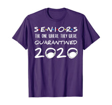 Load image into Gallery viewer, Seniors The One Where They Were Quarantined 2020 Funny TShirt22967
