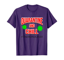 Load image into Gallery viewer, The Rona 2020 Quarantine and Chill TShirt269204
