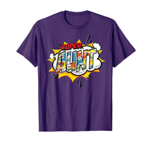 Load image into Gallery viewer, Super Aunt Comic Style Family Gift For Your Auntie T-Shirt
