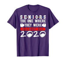 Load image into Gallery viewer, Seniors The One Where They Were Quarantined 2020 Funny TShirt219059
