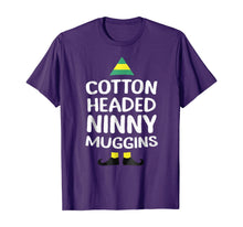 Load image into Gallery viewer, Ninny Muggins! Cotton Headed Funny Christmas Elf T-Shirt
