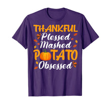 Load image into Gallery viewer, Thankful Blessed Mashed Potato Obsessed Thanksgiving Gifts T-Shirt
