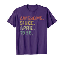 Load image into Gallery viewer, Awesome Since April 1986 34th Birthday Gifts 34 Years Old TShirt339540
