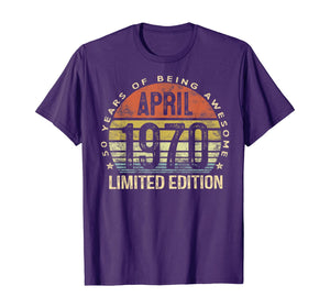 April 1970 Limited Edition 50 Year Old Gifts 50th Birthday TShirt394651