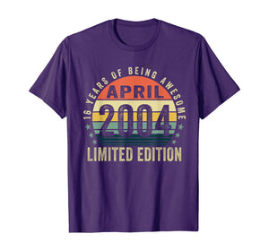 Vintage April 2004 Clothes 16 Years Old 16th Birthday Gifts TShirt314653